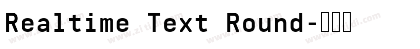 Realtime Text Round字体转换 Realtime Text Round字体转换